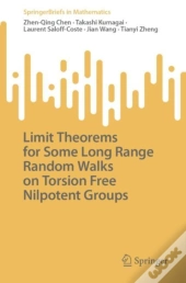 Limit Theorems For Some Long Range Random Walks On Torsion Free Nilpotent Groups