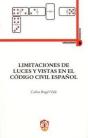Limitaciones De Luces Y Vistas En El Código Civil Español - Preview