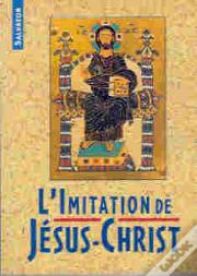 L'Imitation De Jesus-Christ