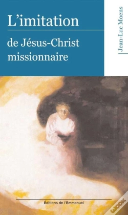 Capa do artigo L'Imitation De Jésus-Christ Missionnaire