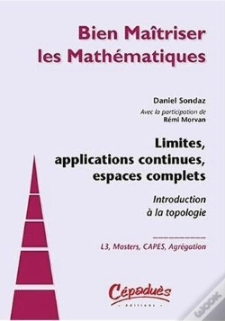 Capa do artigo Limites, Applications Continues, Espaces Complets : Introduction À La Topologie