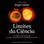 Limites Da Ciência - Preview