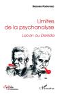 Limites De La Psychanalyse ; Lacan Ou Derrida - Preview