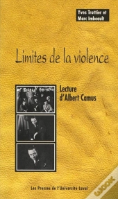 Limites De La Violence. Lecture D'Albert Camus