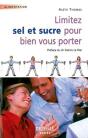 Limitez Sel Et Sucre Pour Bien Vous Porter - Preview