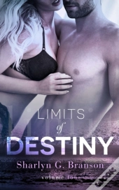 Limits Of Destiny (Volume 4)