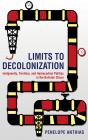 Limits To Decolonization - Preview