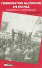 L'Immigration Algérienne En France Des Origines À L'Indépendance - Preview