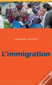 L'Immigration (Edition 2006)