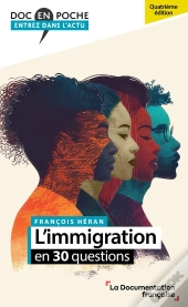 L'Immigration En 30 Questions (4e Édition)
