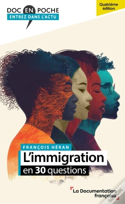 Capa do artigo L'Immigration En 30 Questions (4e Édition)