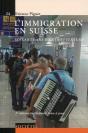 L'Immigration En Suisse ; Soixante Ans D'Entrouverture (3e Édition) - Preview