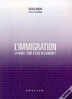 Capa do artigo L'Immigration ; La France : Terre D'Asile Ou Eldorado