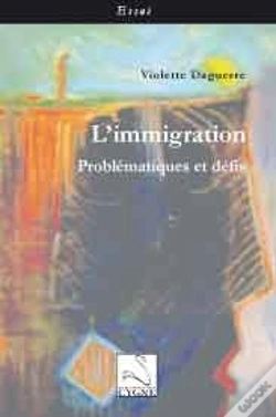 Capa do artigo L'Immigration : Problématiques Et Défis