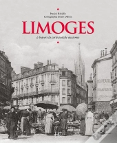 Limoges À Travers La Carte Postale Ancienne