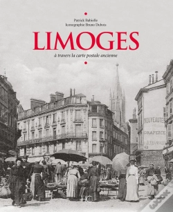Capa do artigo Limoges À Travers La Carte Postale Ancienne