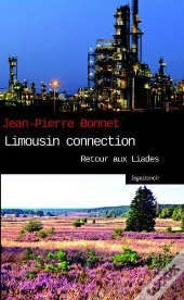 Limousin Connection ; Retour Aux Liades