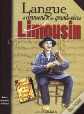 Capa do artigo Limousin ; Langue Et Chansons De Nos Grands-Pères