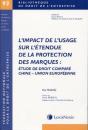 L'Impact De L'Usage Sur L'Étendue De La Protection Des Marques : Étude De Droit Comparé - Preview