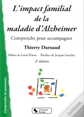 L'Impact Familial De La Maladie D'Alzheimer ; Comprendre Pour Accompagner