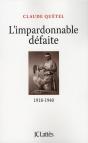 L'Impardonnable Défaite (1918-1940) - Preview