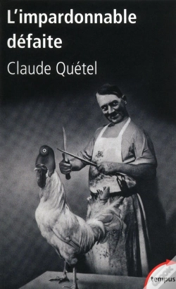 Capa do artigo L'Impardonnable Défaite 1918-1940
