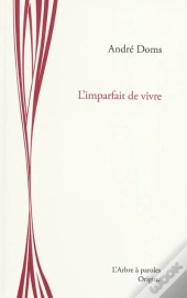 L'Imparfait De Vivre