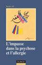 L'Impasse Dans La Psychose Et L'Allergie - Preview