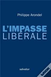 L'Impasse Libérale