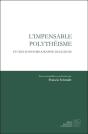L'Impensable Polytheisme - Etudes D'Historiographie Religieuse - Preview