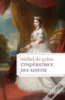 L'Impératrice Des Adieux
