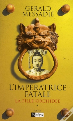 Capa do artigo L'Imperatrice Fatale T.1 ; La Fille Orchidée