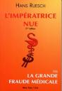 L'Imperatrice Nue Ou La Grande Fraude Medicale - Preview