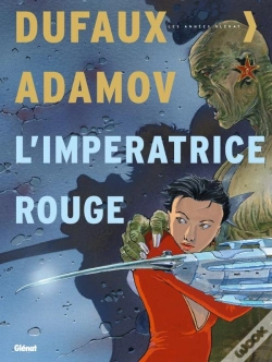 Capa do artigo L'Impératrice Rouge ; Intégrale Tome 1 À Tome 4