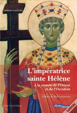 Capa do artigo L'Impératrice Sainte Hélène ; À La Croisée De L'Orient Et De L'Occident