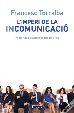 Capa do artigo L'Imperi De La Incomunicació