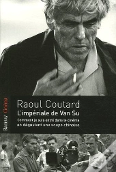L'Impériale De Van Su ; Comment Je Suis Entré Dans Le Cinéma En Dégustant Une Soupe Chinoise