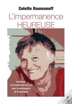 Capa do artigo L'Impermanence Heureuse : Comment J'Ai Transformé Ma Vie Avec Swami Prajnanpad