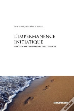 Capa do artigo L'Impermanence Initiatique ; L'Expérience Du Conjoint Dans Le Cancer