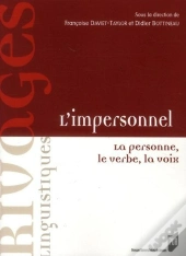 L'Impersonnel ; La Personne, Le Verbe, La Voix