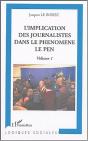 L'Implication Des Journalistes Dans Le Phenomene Le Pen T.1 - Preview