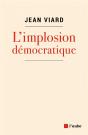 L'Implosion Democratique - Reconstruire Le Peuple ? - Preview