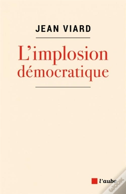 Capa do artigo L'Implosion Democratique - Reconstruire Le Peuple ?