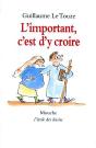 L'Important C'Est D'Y Croire - Preview