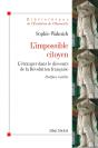 L'Impossible Citoyen ; L'Étranger Dans Le Discours De La Révolution Française - Preview