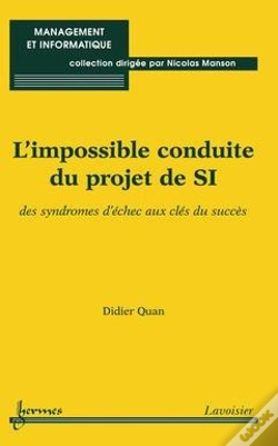 Capa do artigo L'Impossible Conduite Du Projet De Si ; Des Syndromes D'Echec Aux Clés Du Succès Coll Management Et In