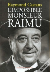 L'Impossible Monsieur Raimu
