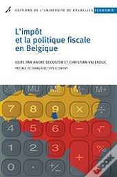 L'Impot Et La Politique Fiscale En Belgique
