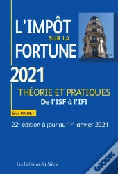 L'Impot Sur La Fortune 2021