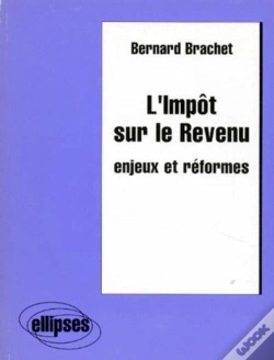 Capa do artigo L'Impôt Sur Le Revenu - Enjeux Et Réformes